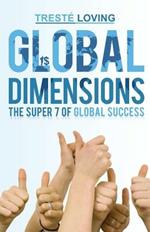 Global Dimensions: The Super 7 of Global Success