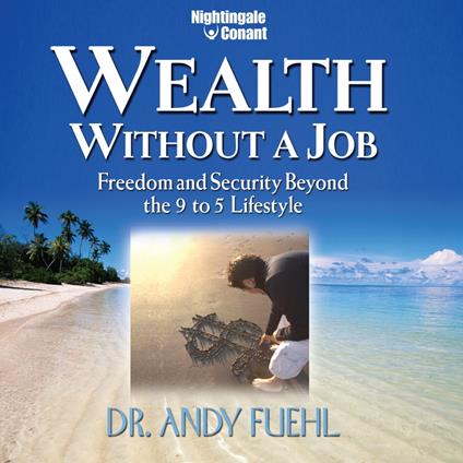 Wealth Without a Job