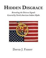 Hidden Disgrace: Revealing the Distress Signals Covered by North American Indian Myths