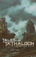 Tales from Ta'Thaloon: Ambition