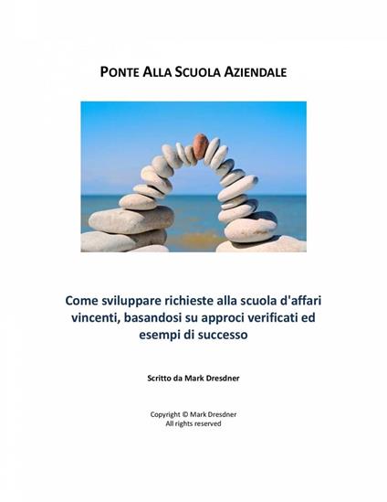 Ponte alla scuola aziendale - Mark Dresdner - ebook