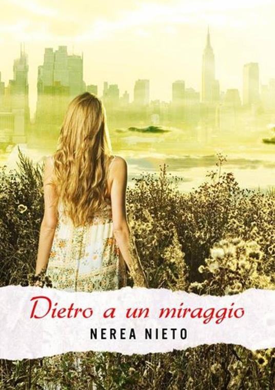 Dietro a un miraggio - Nerea Nieto - ebook