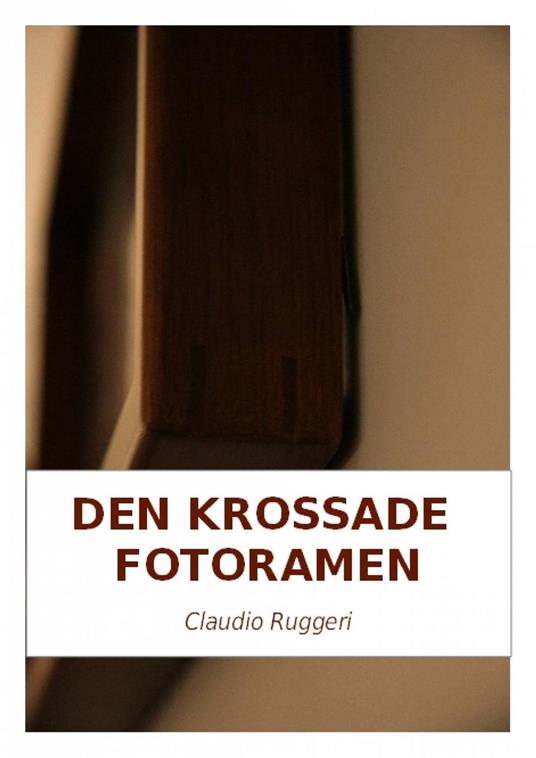 Den Krossade Fotoramen