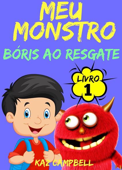 Meu Monstro - Kaz Campbell - ebook