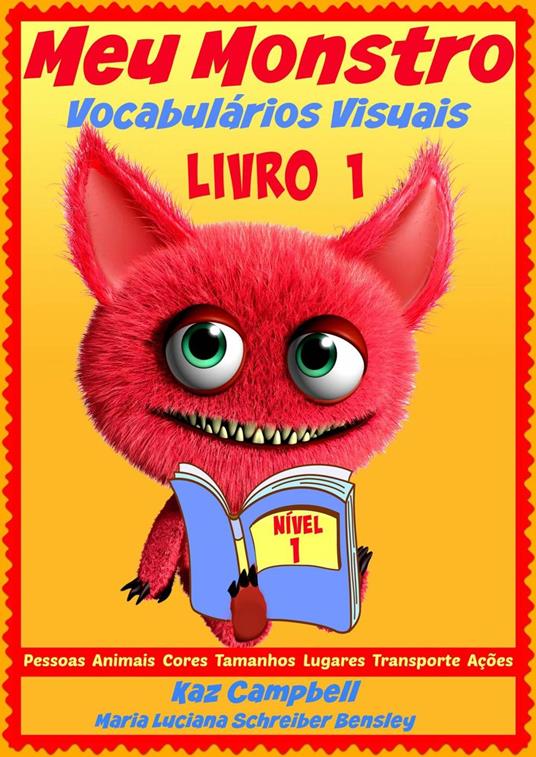 Meu Monstro - Vocabulários Visuais - Nível 1 - Livro 1 - Kaz Campbell - ebook