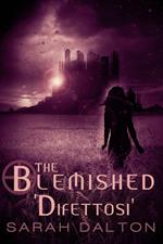 The Blemished - Difettosi