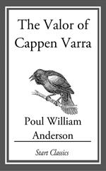 The Valor of Cappen Varra