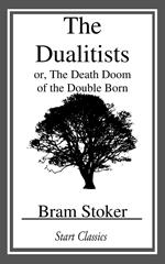 The Dualitists