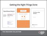 Get the Right Things Done: The Drucker Collection (6 Items)