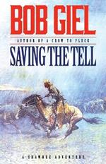 Saving the Tell: A Shawnee Adventure