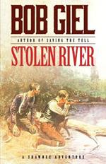 Stolen River: A Shawnee Adventure