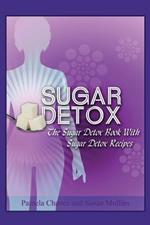 Sugar Detox: The Sugar Detox Book with Sugar Detox Recipes