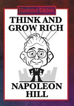 Think and Grow Rich (Illustrated Edition)