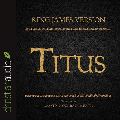 Holy Bible in Audio - King James Version: Titus