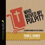 Who Moved My Pulpit?