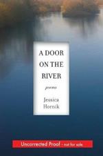 A Door on the River: Poems