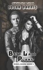 Best Laid Plans: Rebel Books Book 1