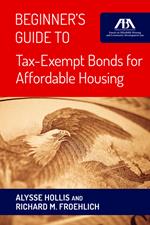 Beginner's Guide to Tax-Exempt Bonds for Affordable Housing