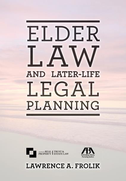 Elder Law and Later-Life Legal Planning