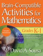 Brain-Compatible Activities for Mathematics, Grades K-1