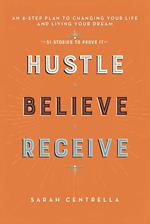 Hustle Believe Receive