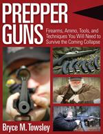 Prepper Guns