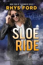 Sloe Ride Volume 4