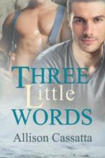 Three Little Words