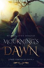 Mourning's Dawn