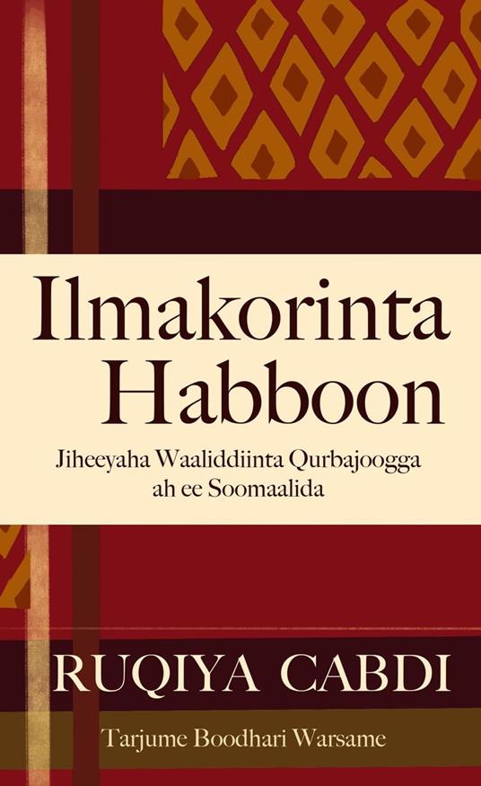 Ilmakorinta Habboon: Jiheeyaha Waaliddiinta Qurbajoogga ah ee Soomaalida