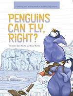 Penguins Can Fly, Right?: A Coloring and Activity Book on Building Self-Esteem