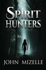 Spirit Hunters