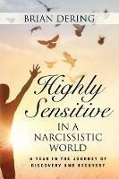 Highly Sensitive in a Narcissistic World