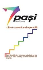 7 pa?i catre o comunicare impecabila (Romanian)