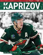 Kirill Kaprizov: Hockey Superstar