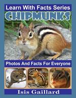 Chipmunks Photos and Facts for Everyone