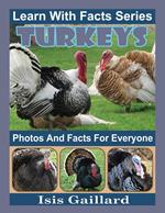 Turkeys Photos and Facts for Everyone