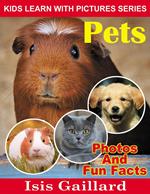 Pets Photos and Fun Facts for Kids