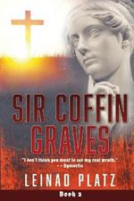 Sir Coffin Graves Book 2: 