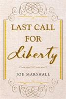 Last Call For Liberty