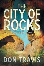 The City of Rocks Volume 3