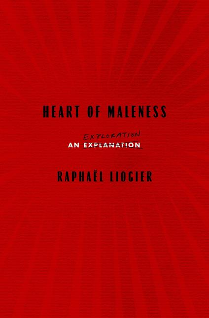 Heart of Maleness