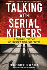 Talking with Serial Killers