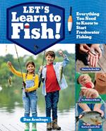 Let's Learn to Fish!