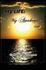 My Life: My Awakening