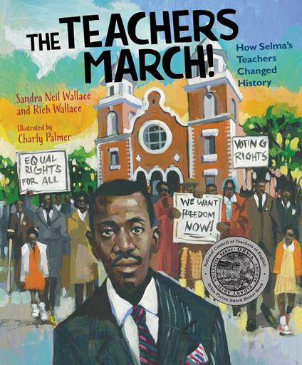 The Teachers March! - Sandra Neil Wallace,Rich Wallace,Charly Palmer - ebook