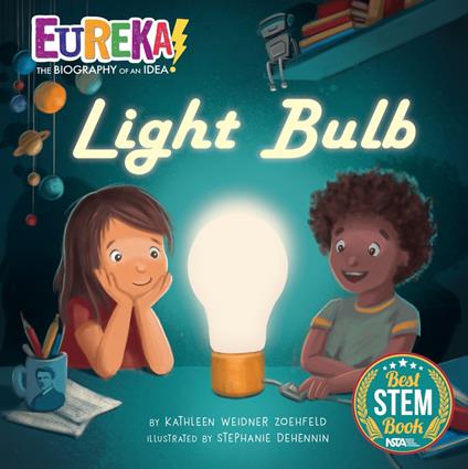 Light Bulb - Kathleen Weidner Zoehfeld,Stephanie Dehennin - ebook