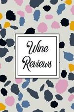 Wine Reviews: Wine Beer Alcohol Review Notebook Wine Lover Gifts