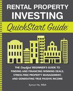 Rental Property Investing QuickStart Guide