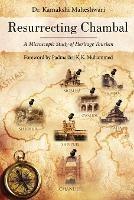 Resurrecting Chambal - A Microscopic Study of Heritage Tourism